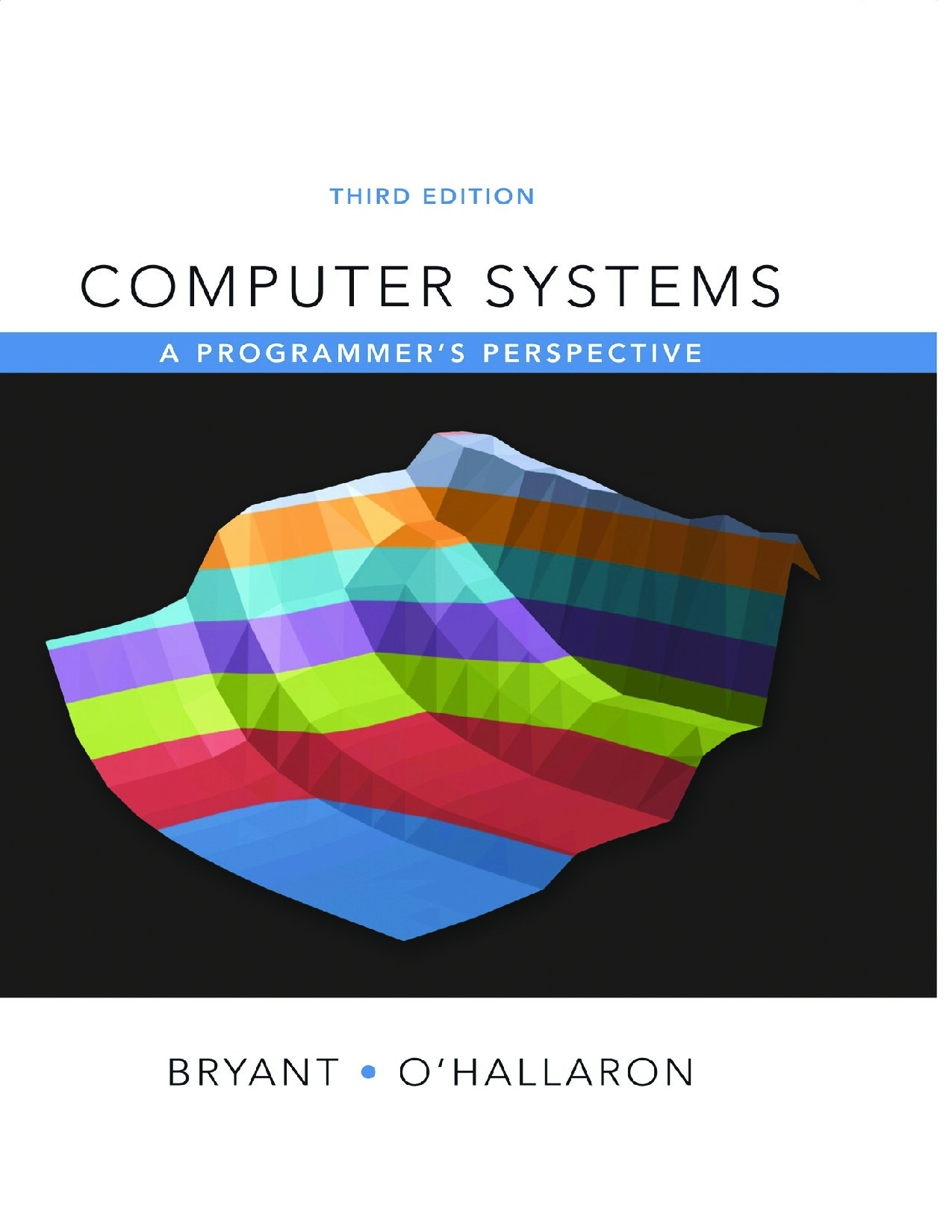 Computer Systems: A Programmer’s Perspective
